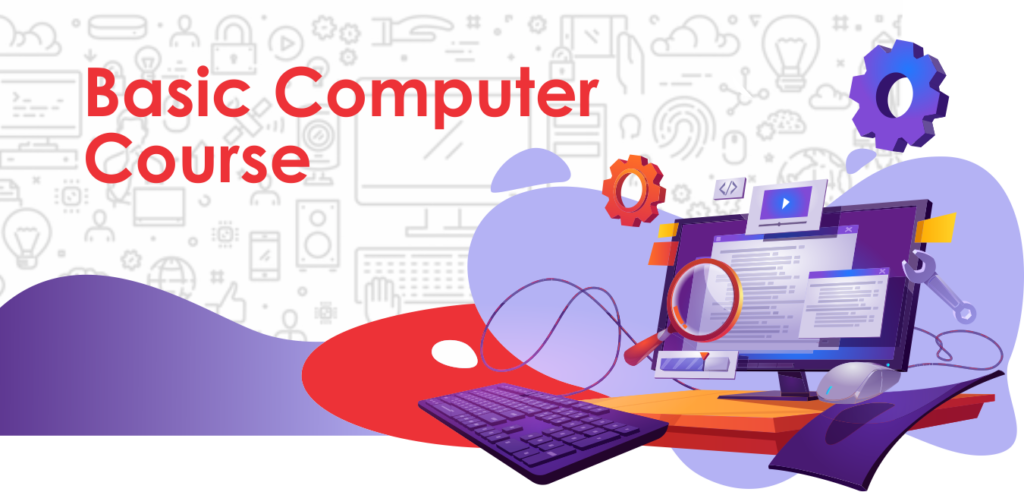 BASIC COMPUTER COURSE (BCC)